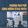 Phổ Cộng Hưởng Từ Hạt Nhân: Khám Phá Nguyên Lý và Ứng Dụng