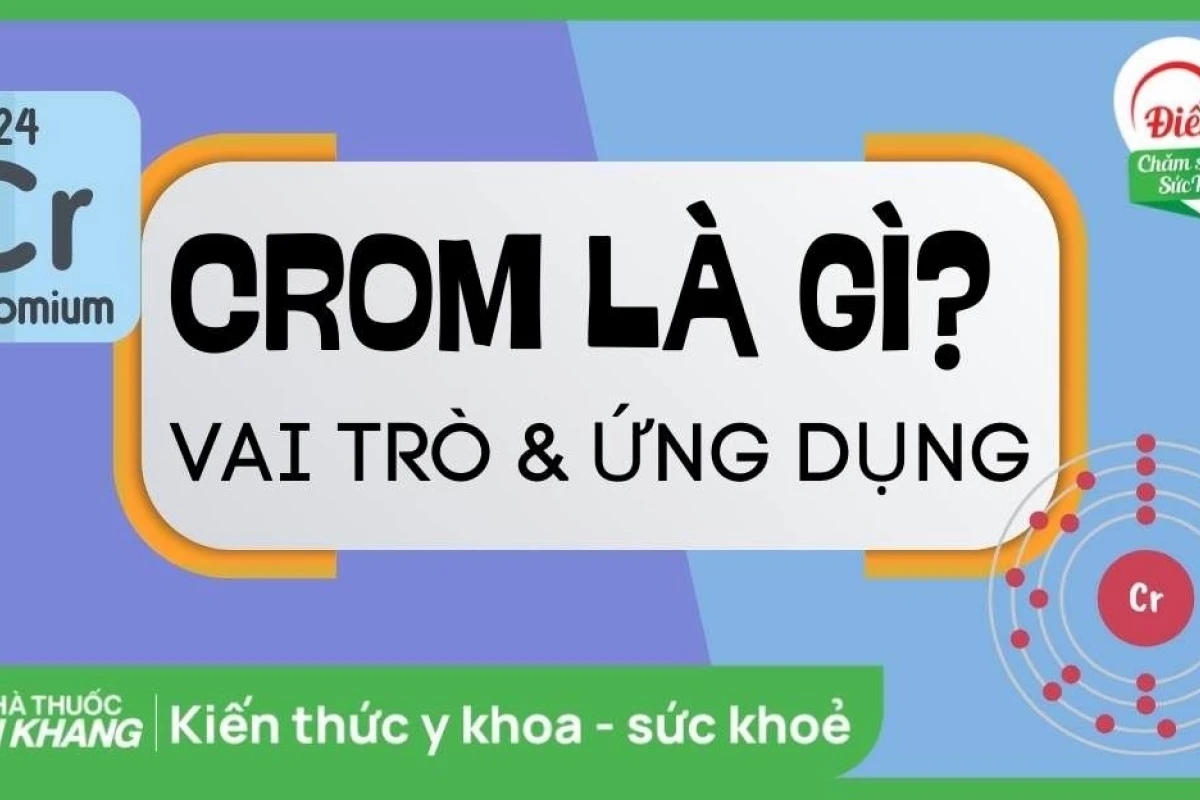 Crom: Khám Phá Nguyên Tử Khối và Các Đặc Tính Quan Trọng