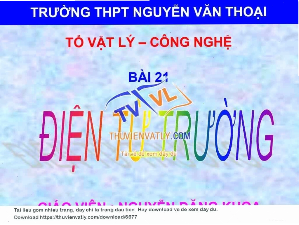 Bài 21 Điện từ trường