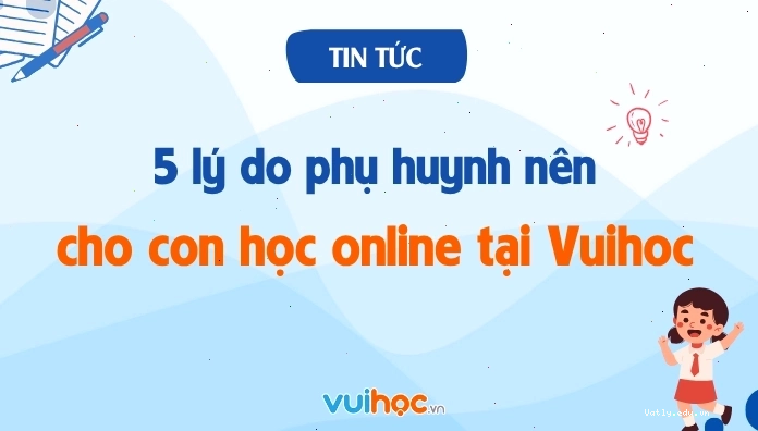 Lợi ích học trực tuyến tại Vuihoc