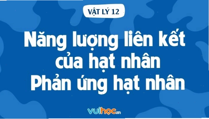 Minh họa cấu trúc hạt nhân nguyên tử và các hạt nucleon