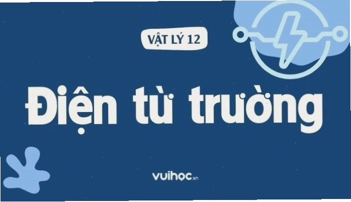 Minh họa về sự tồn tại của điện trường và từ trường