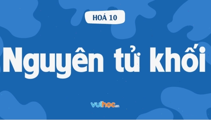 Nguyên tử khối là gì? Cách nhớ siêu nhanh bảng nguyên tử khối