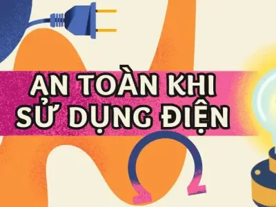 Lý thuyết an toàn khi sử dụng điện - Vật lý lớp 7