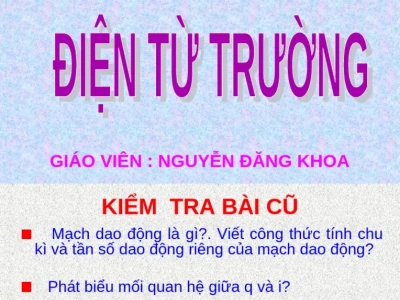 Mối quan hệ giữa điện trường và từ trường: Khám phá sâu sắc