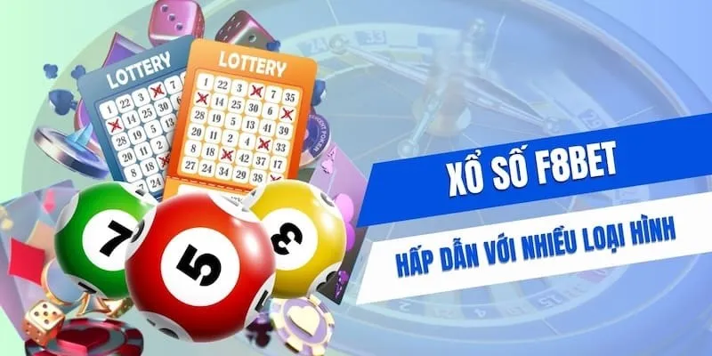 Các sản phẩm xổ số phổ biến tại F8bet